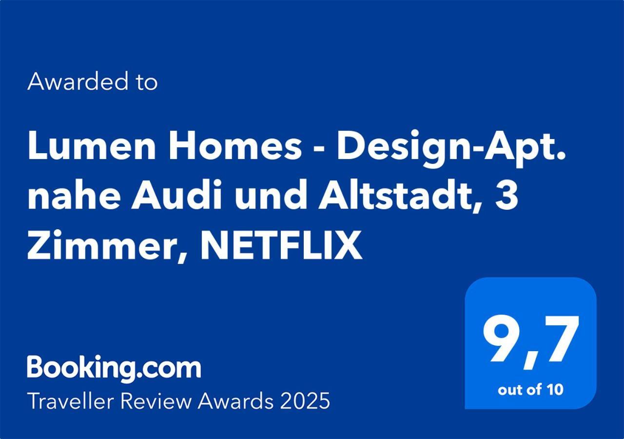 Lumen Homes - Design-Apt. Nahe Audi Und Altstadt, 3 Zimmer, Netflix Ingolstadt Eksteriør bilde